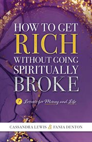How to Get Rich Without Going Spiritually Broke cover image cdn