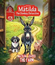 Matilda Leaves the Farm cover image cdn