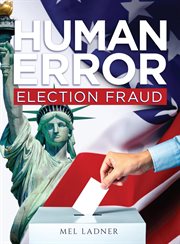 Human Error : Election Fraud cover image cdn