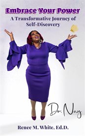 Embrace Your Power : A Transformative Journey of Self-discovery cover image cdn
