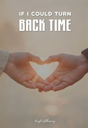 If I Could Turn Back Time cover image cdn