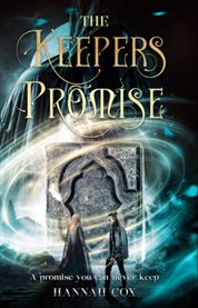 The Keepers Promise : "A Promise You Can Never Keep" cover image cdn