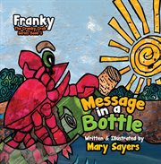 Message in a Bottle : Franky the Cranky Crab cover image cdn