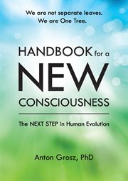 Handbook for a New Consciousness : The Next Step in Human Evolution cover image cdn