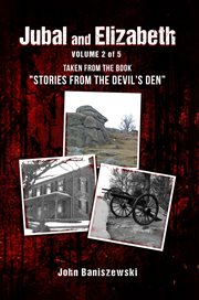 Jubal and Elizabeth : Taken From the Book "stories From the Devil's Den" cover image cdn