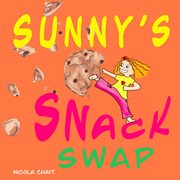 Sunny's Snack Swap cover image cdn