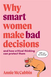 Why Smart Women Make Bad Decisions cover image cdn