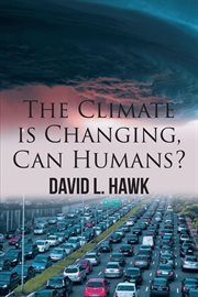 The Climate Is Changing, Can Humans? cover image cdn
