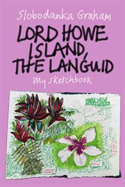 Lord Howe Island, the Languid : My Sketchbook cover image cdn
