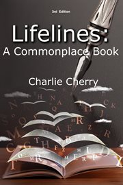 Lifelines: A Commonplace Book : Third Addition cover image cdn