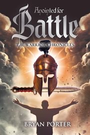 Anointed for Battle : The Warrior Chronicles cover image cdn