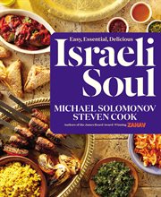 Israeli Soul : Easy, Essential, Delicious cover image cdn