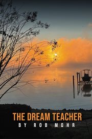 The Dream Teacher : Light in a World Held Captive cover image cdn