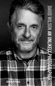 David Wilson an Unlikely Photographer cover image cdn