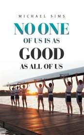 No One of Us Is as Good as All of Us cover image cdn