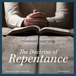 The Doctrine of Repentance cover image cdn