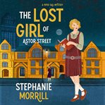 The Lost Girl of Astor Street : A Piper Sail Mystery cover image cdn
