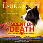 Scent of Death : A Christian Romantic Suspense cover image cdn