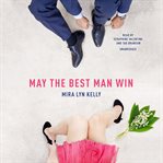 May the Best Man Win cover image cdn