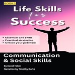 Life Skills for Success: Communication & Social Skills cover image cdn