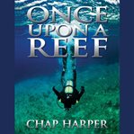 Once Upon a Reef cover image cdn