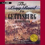 The Long Road to Gettysburg cover image cdn