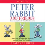 Peter Rabbit and Friends, Tales 1-3 : Books #1-3 cover image cdn