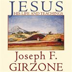 Jesus : His Life and Teachings cover image cdn