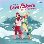 It's a Love/Skate Relationship cover image cdn