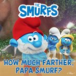 How Much Father, Papa Smurf? cover image cdn