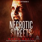 Necrotic Streets cover image cdn