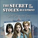 The Secret of the Stolen Blueprint cover image cdn