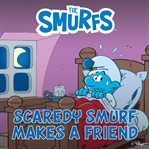 Scaredy Smurf Makes a Friend cover image cdn