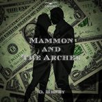 Mammon and the Archer cover image cdn