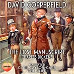 David Copperfield : The Lost Manuscript cover image cdn