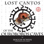 Lost Cantos of the Ouroboros Caves cover image cdn