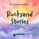 Rocksand Stories-Old Testament Collection cover image cdn