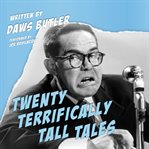 Twenty Terrifically Tall Tales cover image cdn