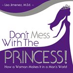 Don't Mess with the Princess cover image cdn