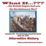 What If…????...The British Empire Won the Revolutionary War? cover image cdn