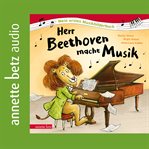 Herr Beethoven macht Musik cover image cdn