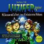 Klassenfahrt ins Geisterschloss cover image cdn