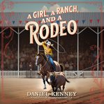 A Girl, a Ranch, and a Rodeo cover image cdn