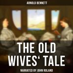 The Old Wives' Tale cover image cdn