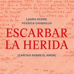 Escarbar la herida cover image cdn