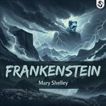Frankenstein : Or, the Modern Prometheus cover image cdn