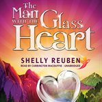 The Man With the Glass Heart : A Fable cover image cdn
