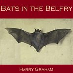 Bats in the Belfry cover image cdn
