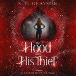 The Hood and His Thief cover image cdn
