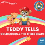 Goldilocks and the Three Bears (Bedtime Stories) cover image cdn